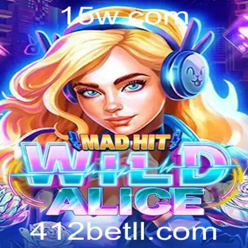 Explorando o Universo de MadHitWildAlice e a Chave Mágica 412bet